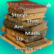 Podcast DTZ Entertainment Presents: Storys that are made up
