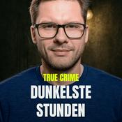 Podcast Dunkelste Stunden - True Crime