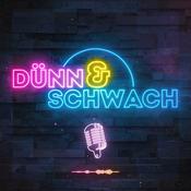 Podcast Dünn & Schwach