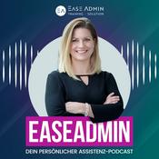 Podcast EaseAdmin Podcast - Dein persönlicher Assistenz-Podcast