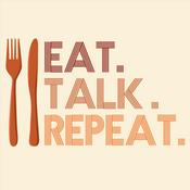 Podcast Eat. Talk. Repeat.
