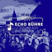 Podcast Echo Bühne – Sounds aus Rhein-Main