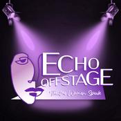 Podcast ECHO OFFSTAGE: Theater Women Speak