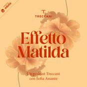 Podcast Effetto Matilda