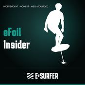 Podcast eFoil Insider - Independent. Honest. Well-founded.