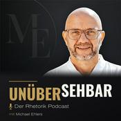 Podcast Unübersehbar – Der Rhetorik Podcast mit Michael Ehlers