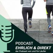 Podcast Ehrlich und Direkt- Der "LAUF-WEITER" Podcast
