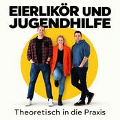 Podcast Eierlikör und Jugendhilfe - Theoretisch in die Praxis!