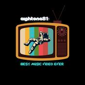 Podcast eightone81 — Best Music Video Ever