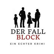 Podcast Ein echter Krimi - Der Fall Block