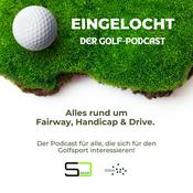 Podcast Eingelocht. Der Golfpodcast.