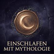 Podcast Einschlafen mit Mythologie