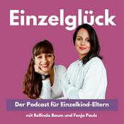 Podcast Einzelglück - der Podcast für Einzelkind-Eltern