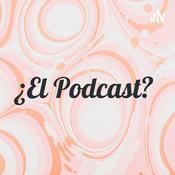 Podcast ¿El Podcast?