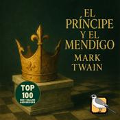 Podcast El príncipe y el mendigo (Mark Twain)