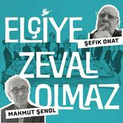 Podcast Elçiye Zeval Olmaz