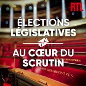 Podcast Élections législatives : au cœur du scrutin