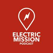 Podcast Electric Mission