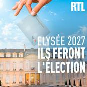 Podcast Elysée 2027 : ils feront l'élection