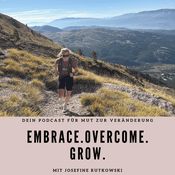 Podcast Embrace.Overcome.Grow