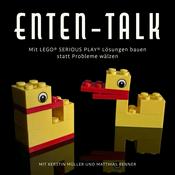 Podcast Enten-Talk | Mit LEGO® SERIOUS PLAY® Lösungen bauen statt Probleme wälzen