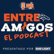 Podcast Entre Amigos, El Podcast - Official Denver Broncos Podcast