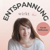 Podcast Entspannung wirkt. Zur Ruhe kommen & sanft einschlafen