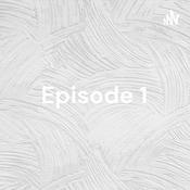 Podcast Episode 1