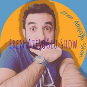 Podcast Eren Ateşoğlu Show