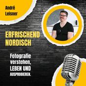 Podcast Erfrischend Nordisch - Fotografie verstehen, leben und ausprobieren