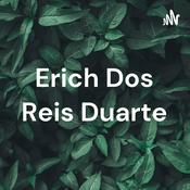 Podcast Erich Dos Reis Duarte