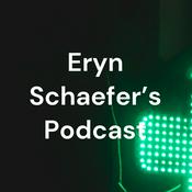 Podcast Eryn Schaefer's Podcast