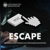 Podcast ESCAPE – Der Cyberkrimi-Podcast zur Informationssicherheit