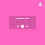 Podcast Escritos A Voces