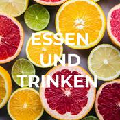 Podcast ESSEN UND TRINKEN