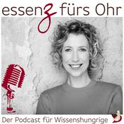 Podcast essenZ fürs Ohr