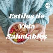 Podcast Estilos de Vida Saludables