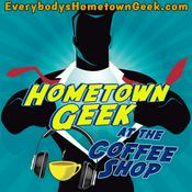 Podcast Everybody's Hometown Geek