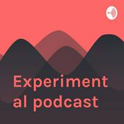 Podcast Experimental podcast