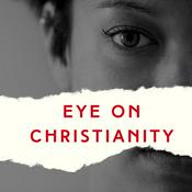 Podcast Eye on Christianity