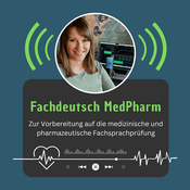 Podcast Fachdeutsch MedPharm