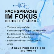 Podcast Fachsprache im Fokus – Deutsch für Ärzte - Der FSP-Podcast