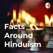 Podcast Facts Around Hinduism