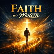 Podcast Faith in Motion
