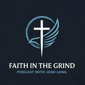 Podcast Faith In The Grind