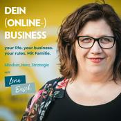 Podcast DEIN Online-Business mit Lena Busch - der Unternehmer:innen-Podcast
