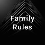 Podcast Family Rules