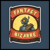Podcast Fantasy Bizarre