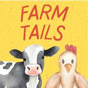 Podcast 🚜 Farm Tails: Stories for Kids 🐶🐄🐔🌾