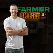 Podcast Farmer on Fire Podcast
